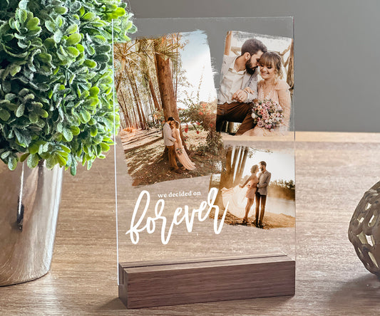 We Decided on Forever Acrylic Photo Plaque Vertical
