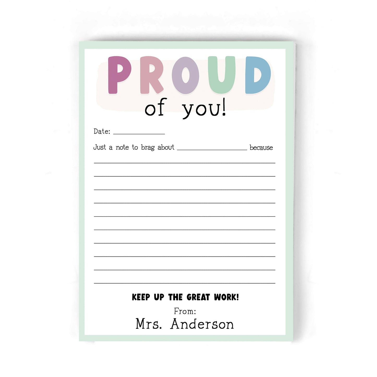 Proud of You Teacher Brag Note Notepad